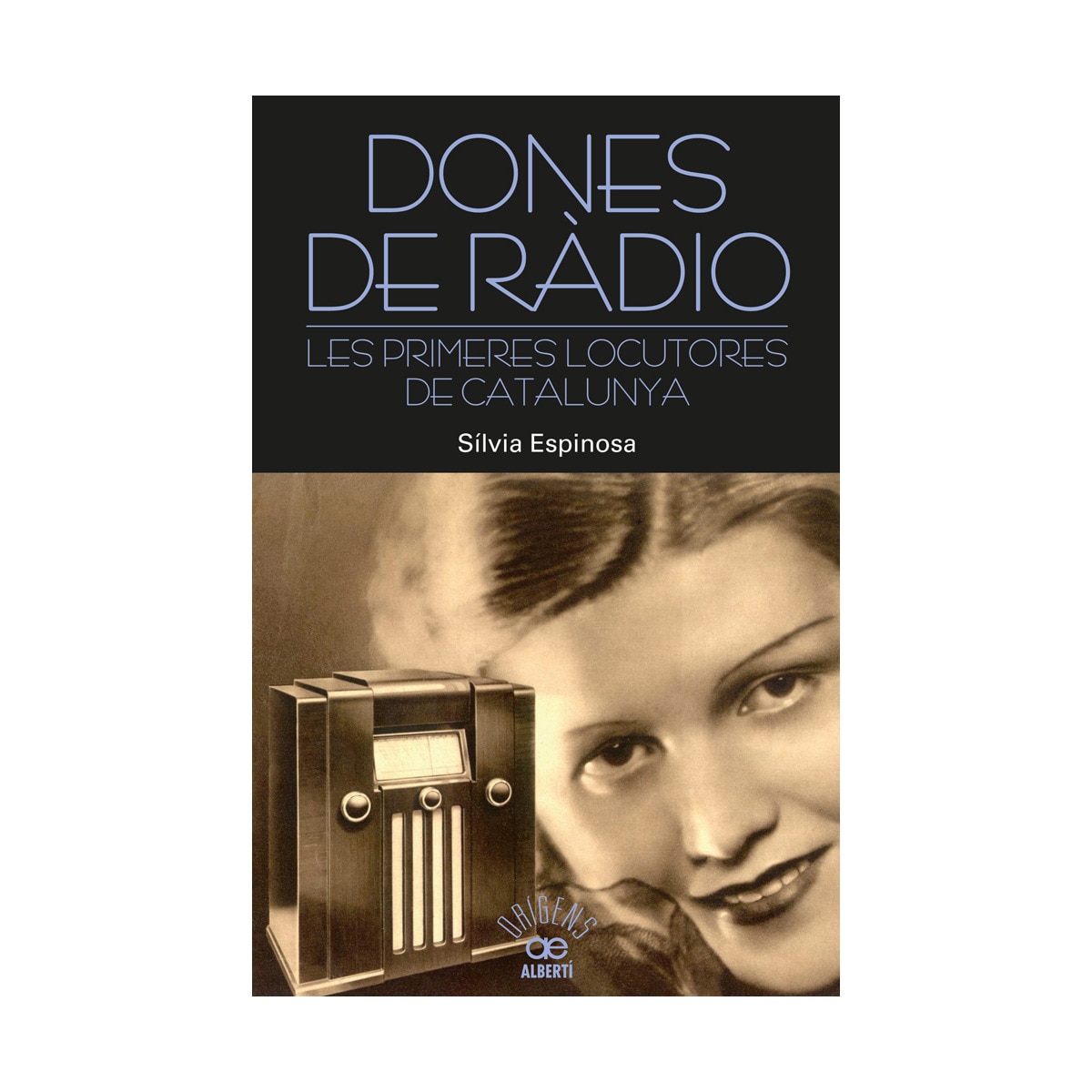 Imagem 0 de Dones de ràdio. Les primeres locutores de catalunya(Tapa blanda)