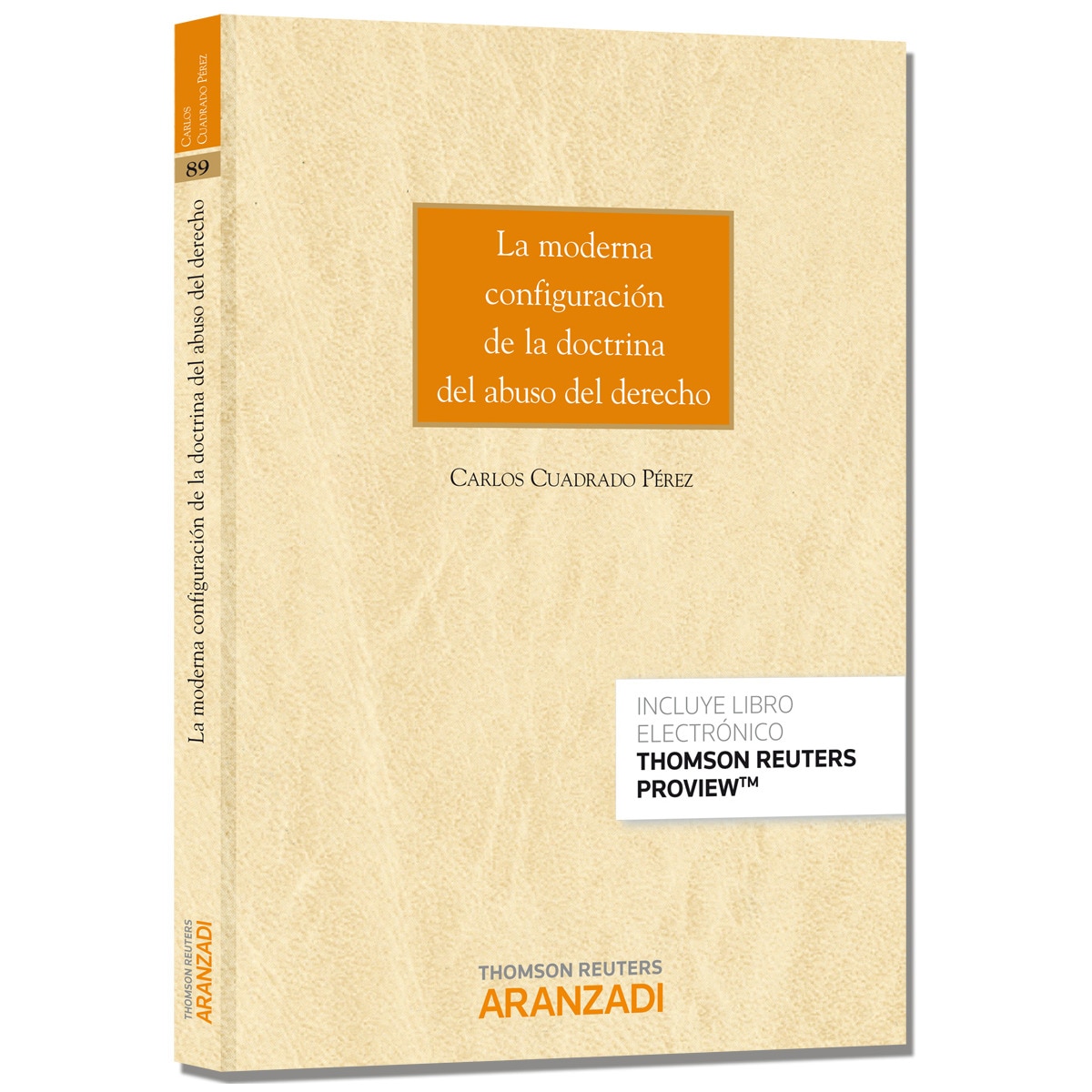 Imagem 0 de La moderna configuración de la doctrina del abuso del derecho (Papel + e-book)