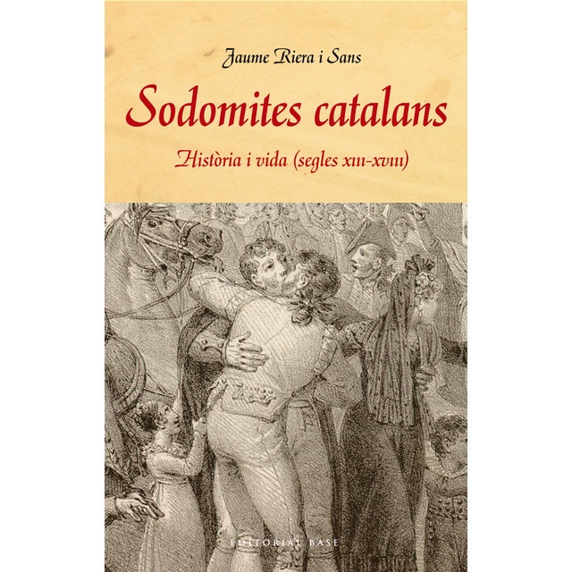 Imagen 0 de Sodomites catalans: Història i vida (s. Xiii-xviii) (Tapa blanda)
