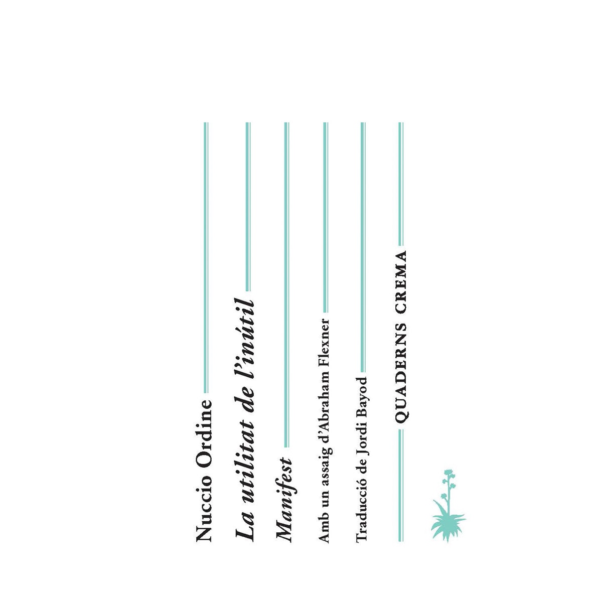 Imagem 0 de La utilitat de l'inútil (Capa mole)