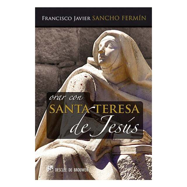 Orar con Santa Teresa de Jesús (Capa mole) 1