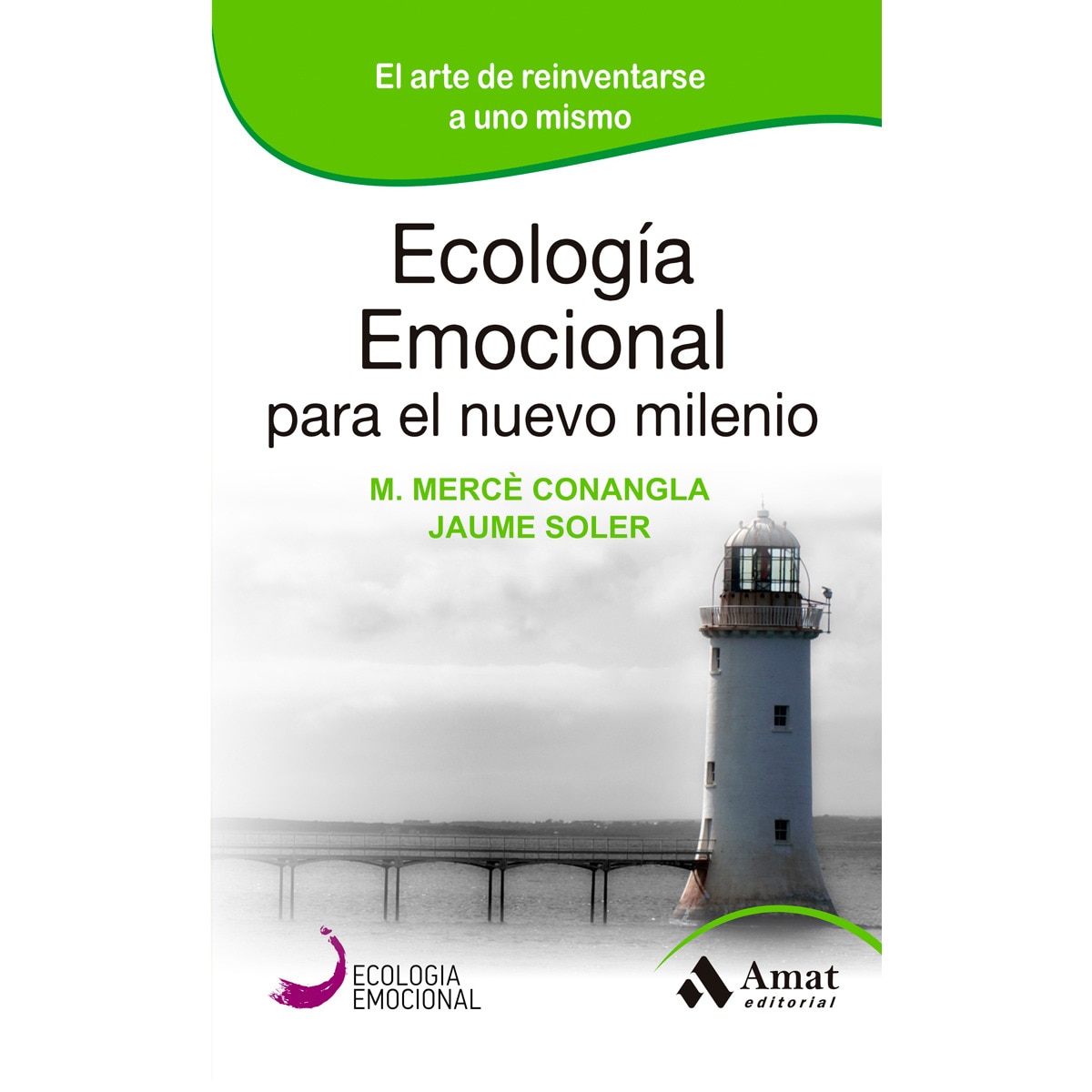 Imagem 0 de Ecología Emocional Para El Nuevo Milenio: El Arte De Reinventarse A Uno Mismo