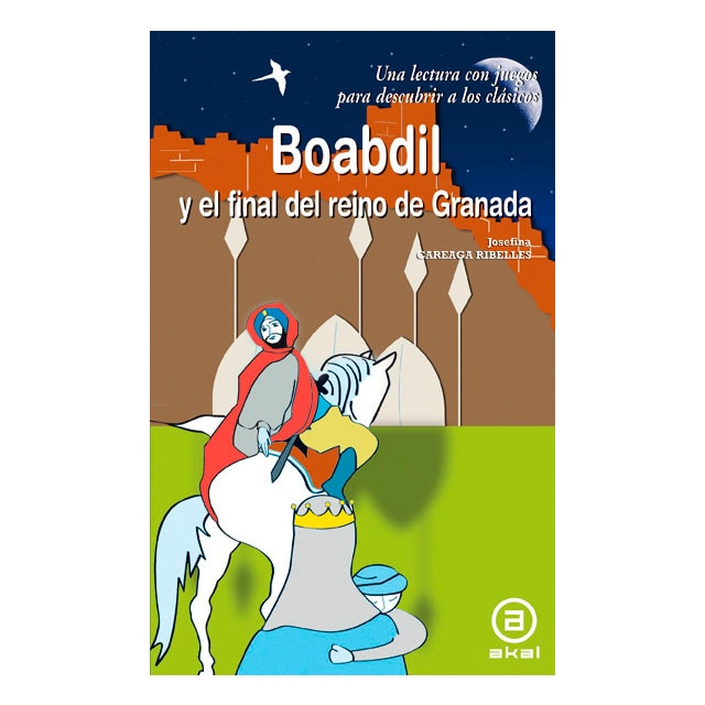 Boabdil y el final del reino de Granada (Capa mole) 1