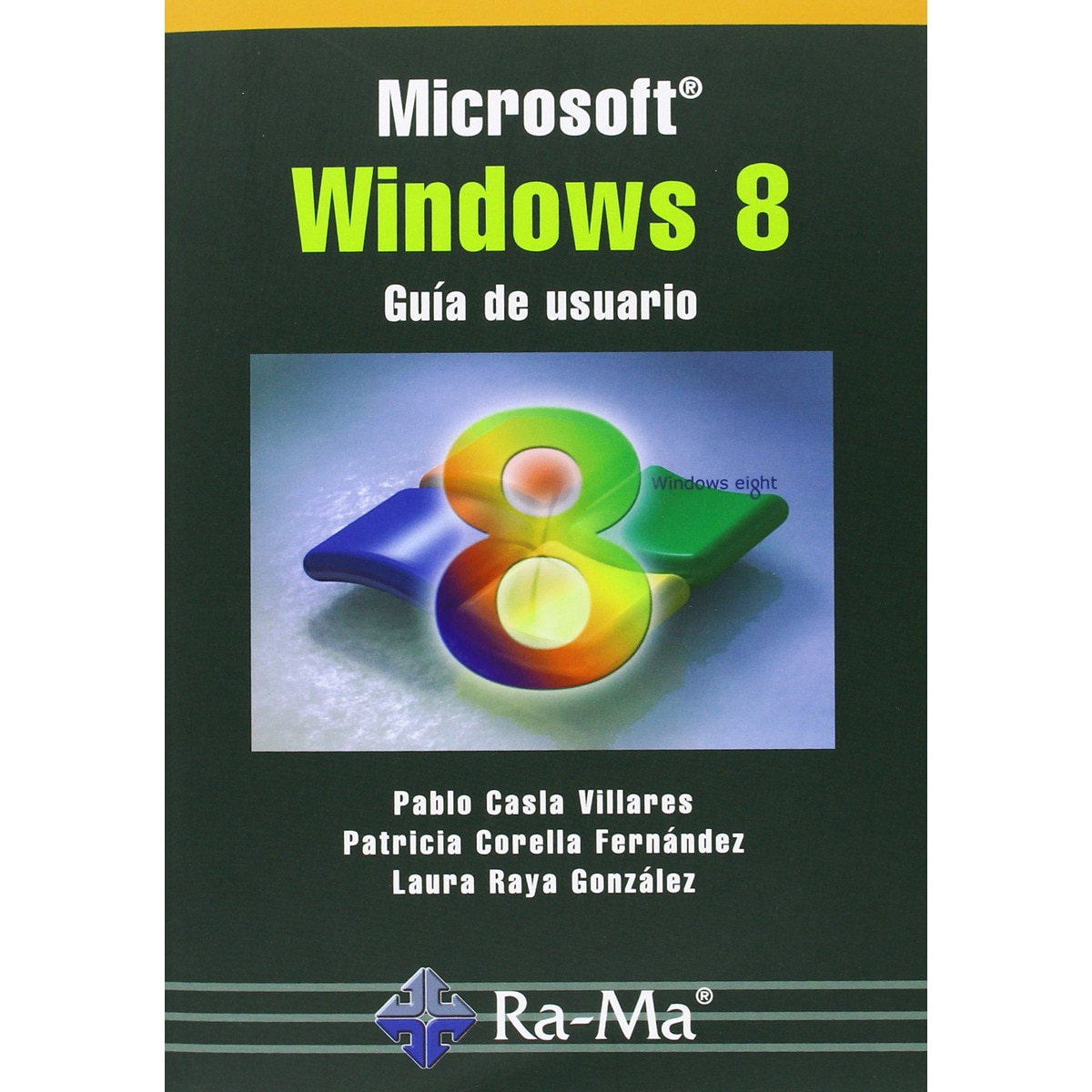 Microsoft Windows 8. Guía de usuario (Capa mole) 1