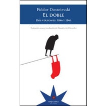 EL DOBLE: Dos versiones: 1846 y 1866 (Capa mole) 1