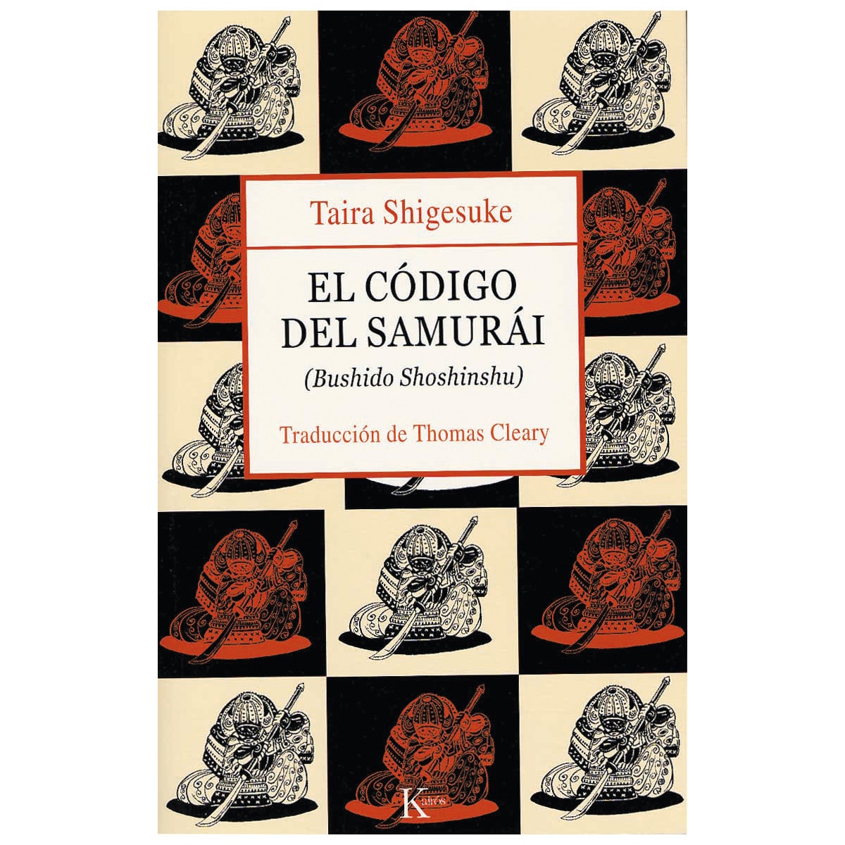El código del samurái: (Bushido Shoshinshu) (Capa mole) 1