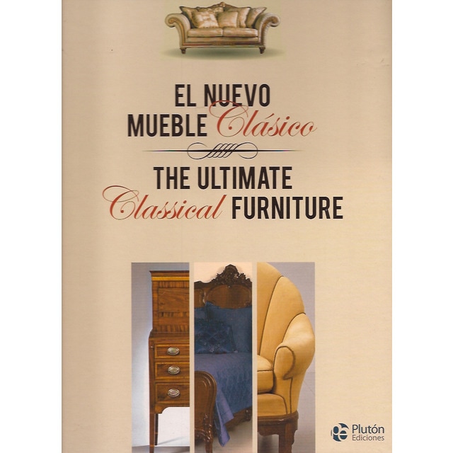 El nuevo mueble clasico / the ultimate classical 1