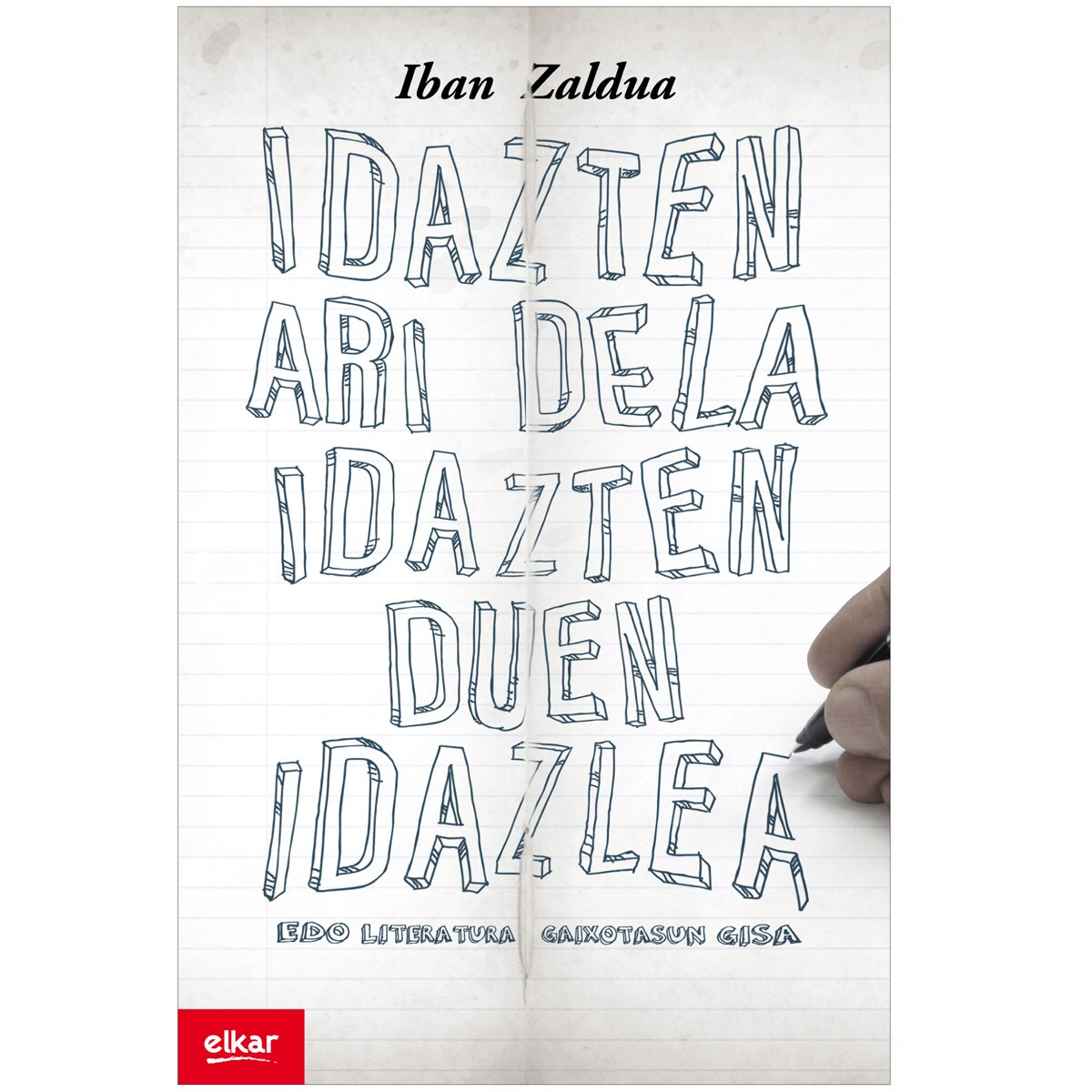 Idazten ari dela idazten duen idazlea (Capa mole com abas) 1