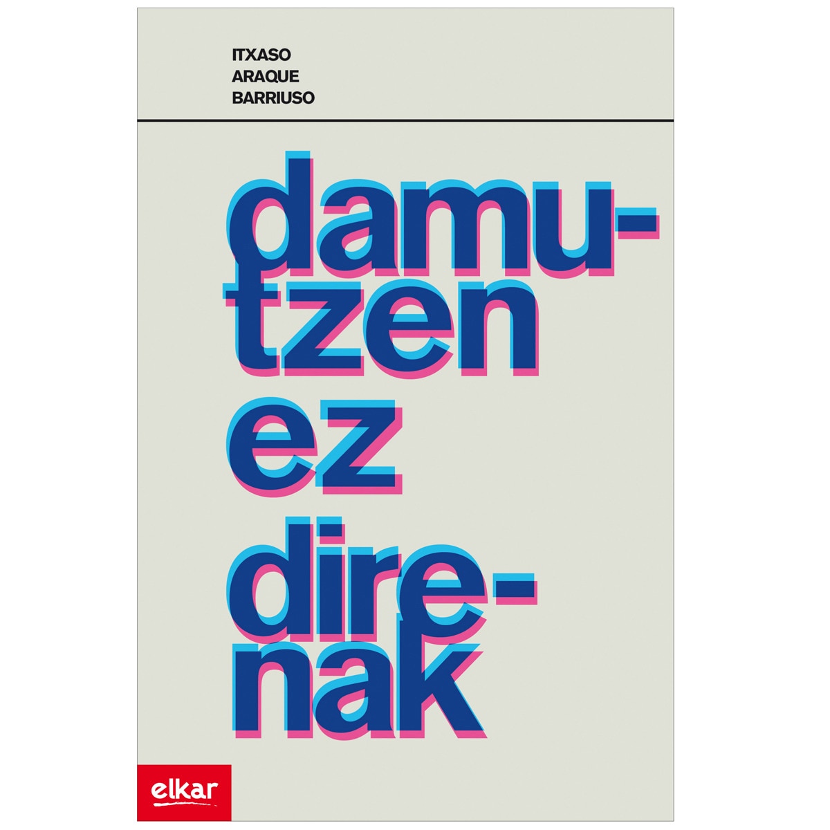 Damutzen ez direnak (Capa mole com abas) 1