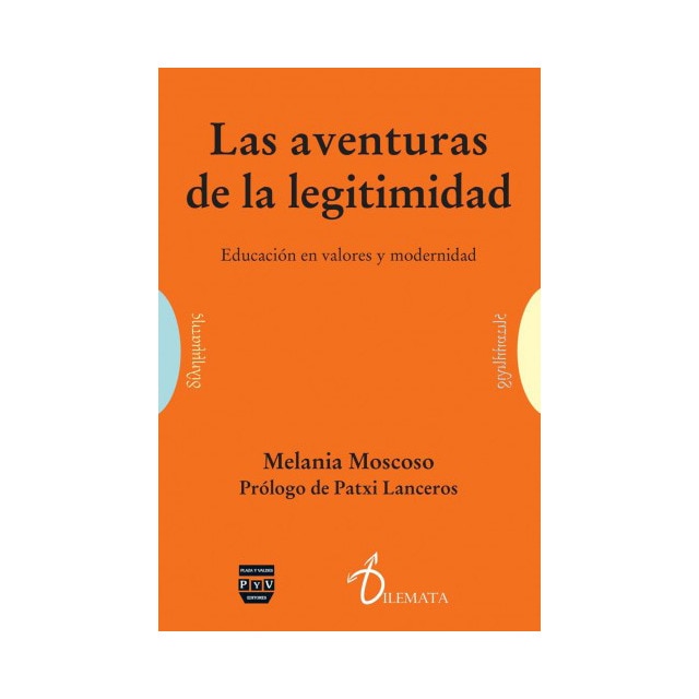 Imagem 0 de AVENTURAS DE LA LEGITIMIDAD, LAS: Educación en valores y modernidad (Capa mole)