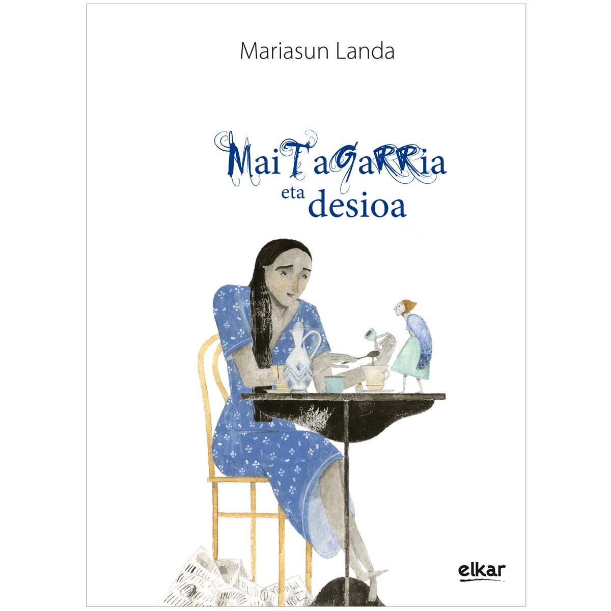 Maitagarria eta desioa(Tapa dura) 1