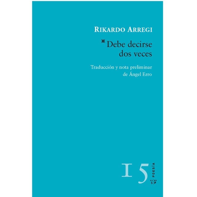 Imagen 0 de Debe decirse dos veces (Tapa blanda)