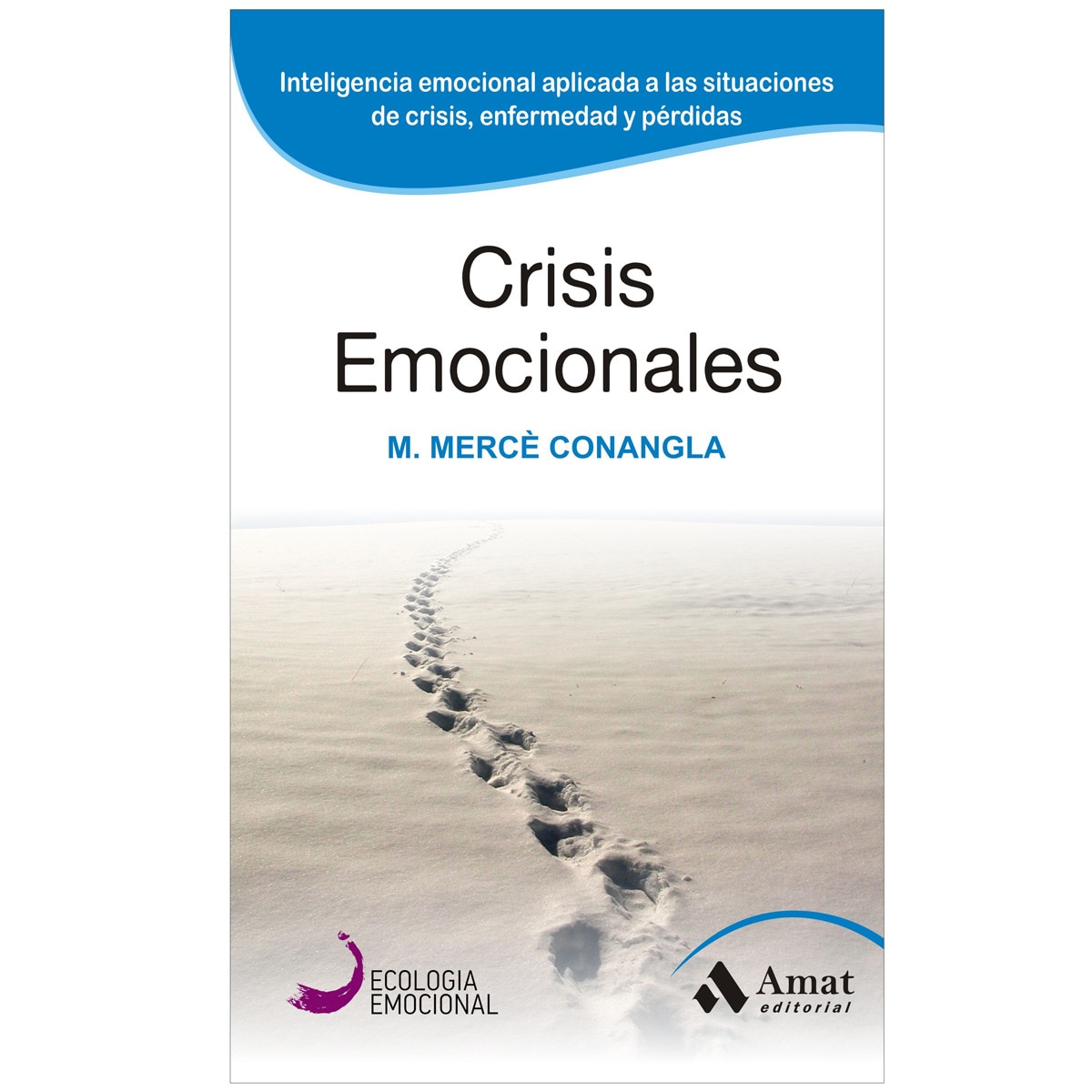 Imagem 0 de Crisis Emocionales: La Inteligencia Emocional Aplicada A Situaciones Límite