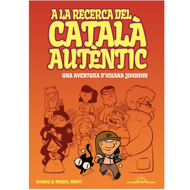 Imagem 0 de A La Recerca Del Català Autèntic: Una Aventura D'iguana Johnson