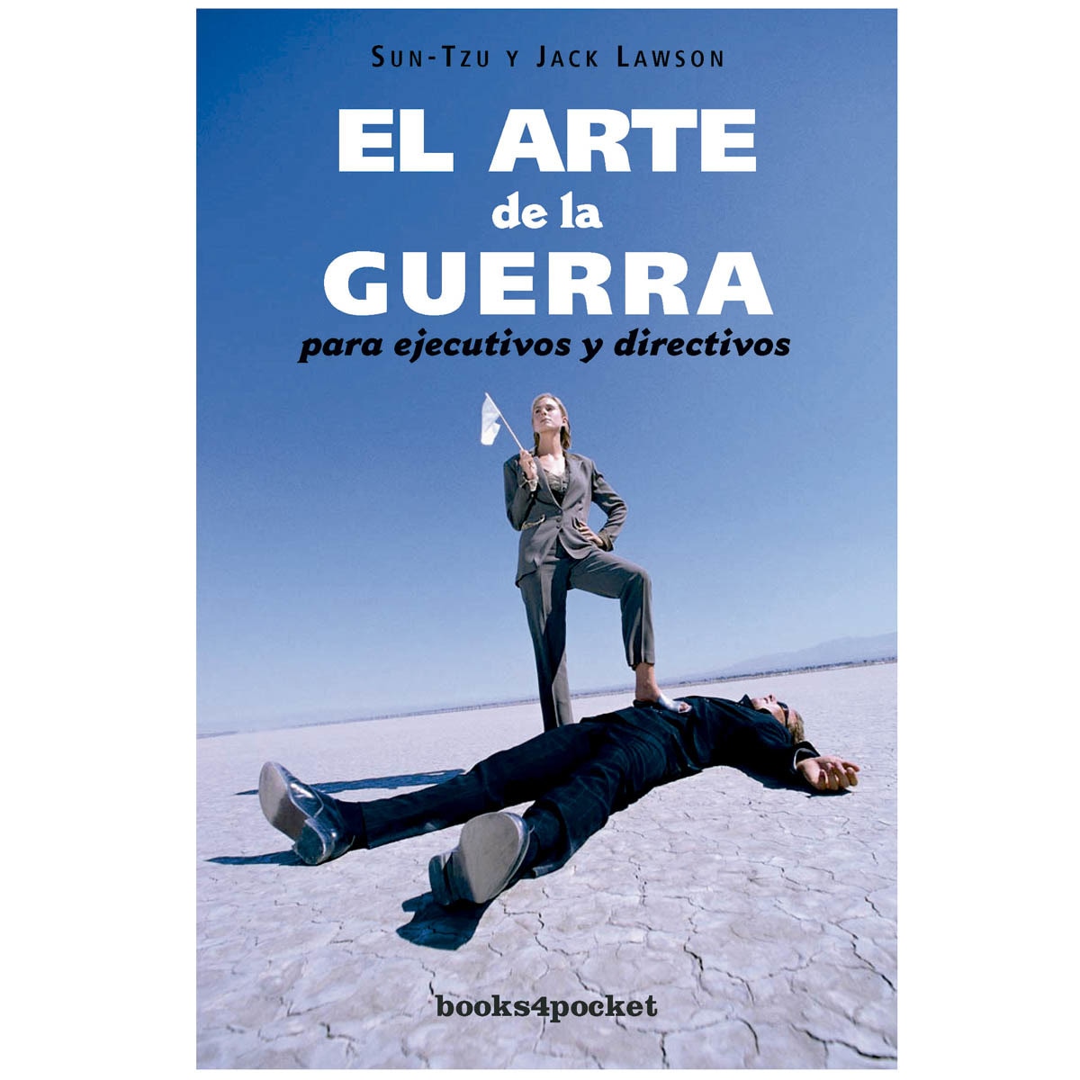 El Arte De La Guerra Para Ejecutivos Y Directivos 1