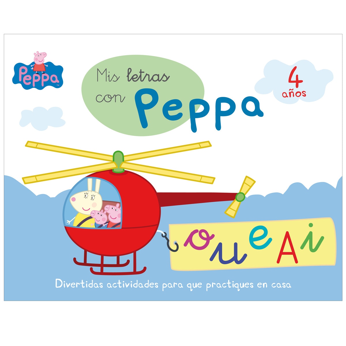 Imagen 0 de Peppa Pig. Primeros aprendizajes - Mis letras con Peppa Pig (4 años): Divertidas actividades para que practiques en casa  (Tapa dura)