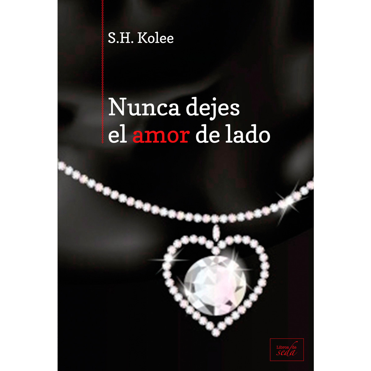 Imagem 0 de Nunca dejes el amor de lado