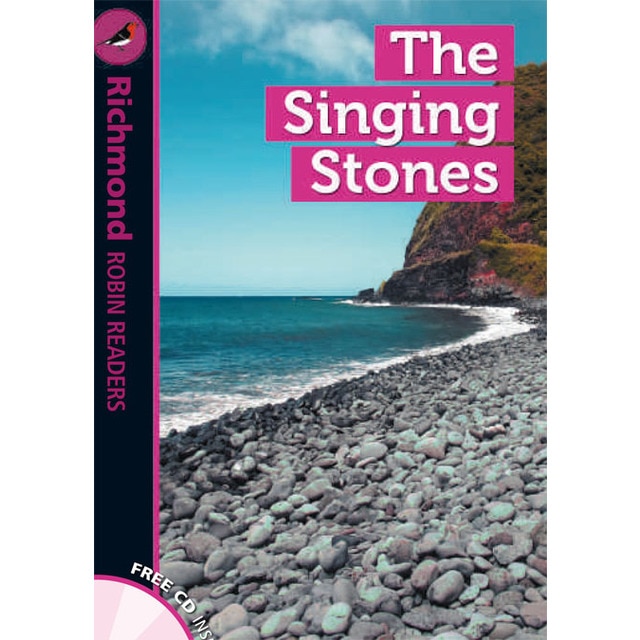 Richmond Robin Readers. The Singing Stones + CD. Level 4 1