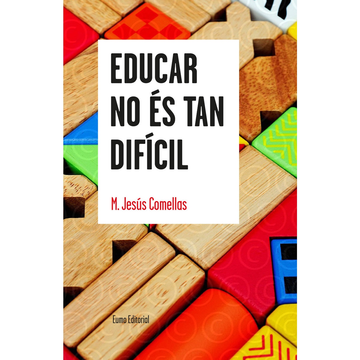 Imagem 0 de Educar No És Tan Difícil