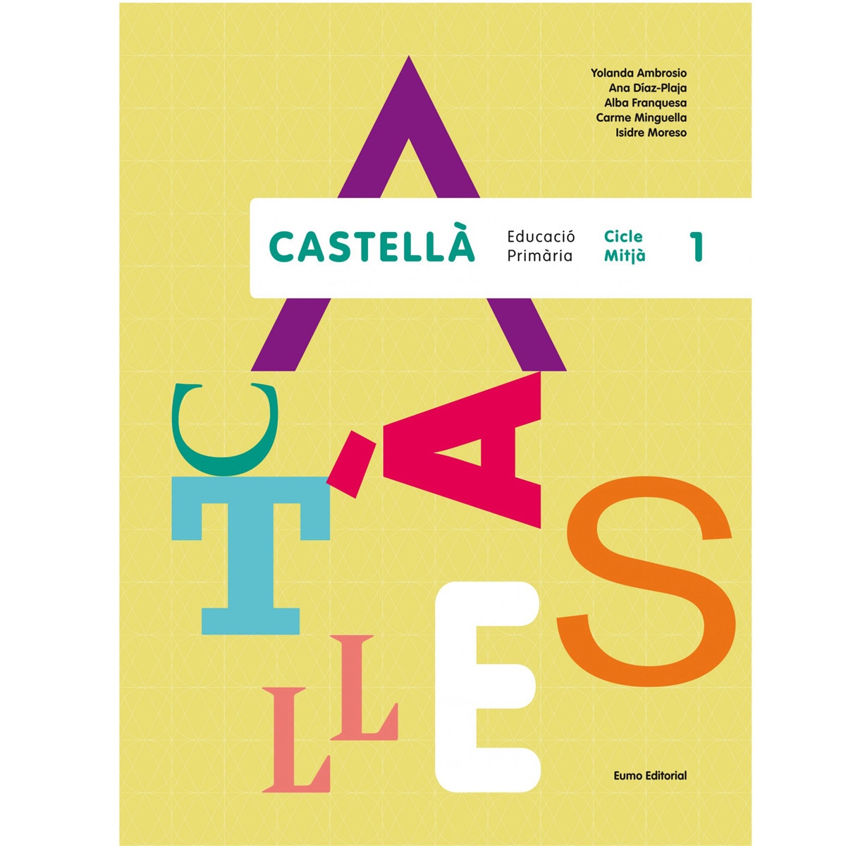 Castellà. Educació Primària. Cicle Mitjà 1 1