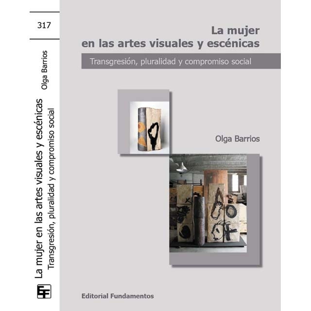 La mujer en las artes visuales y escénicas: transgresión, pluralidad y compromiso social (Capa mole) 1