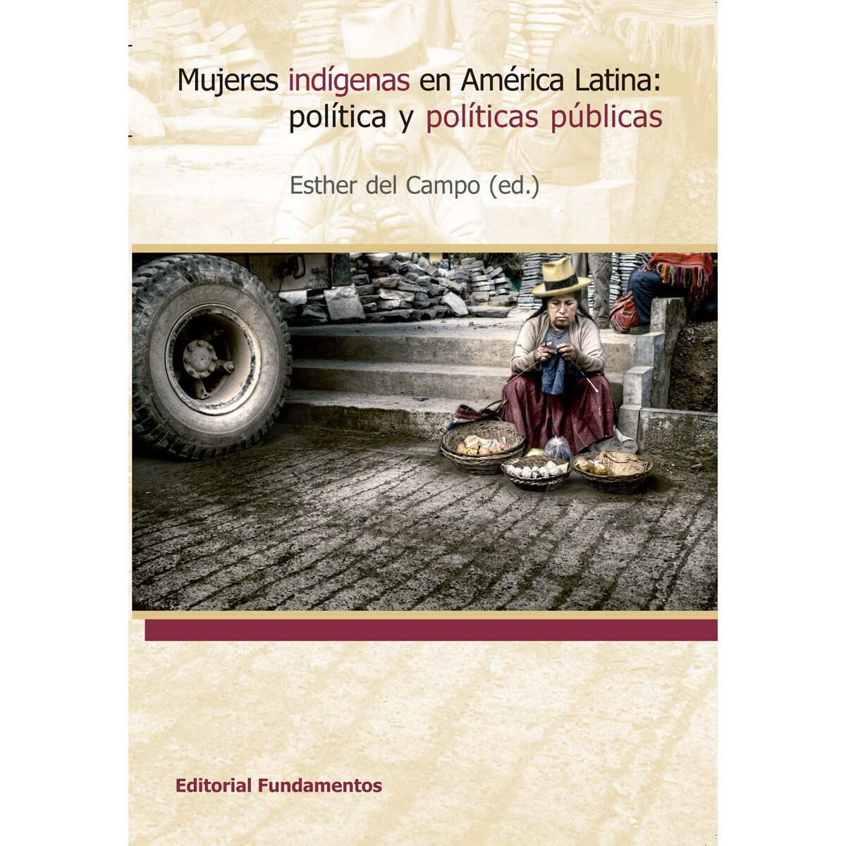 Mujeres indígenas en América Latina: Política y políticas públicas (Capa mole) 1