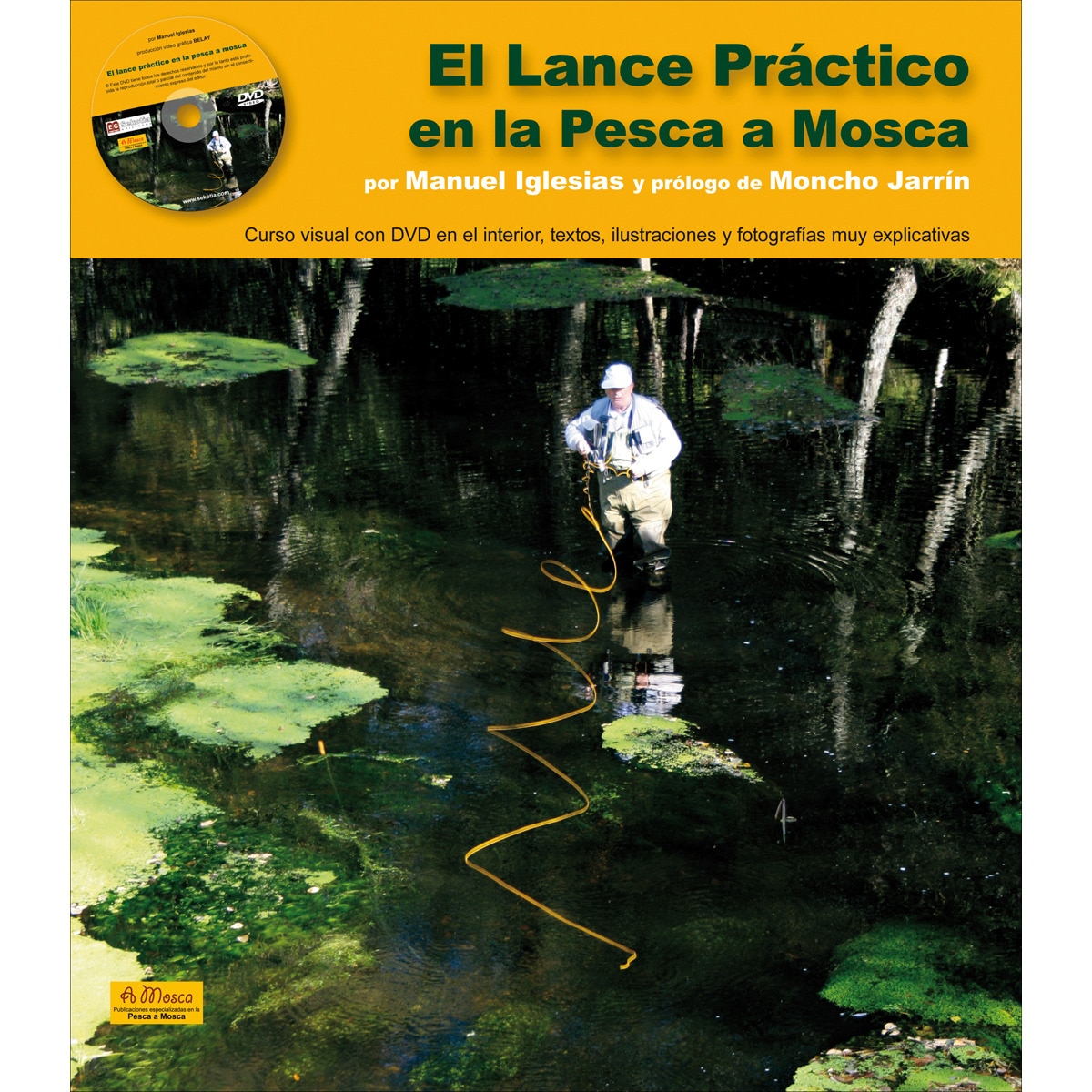 El Lance Práctico En La Pesca A Mosca 1