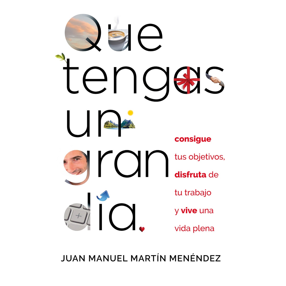 Que Tengas Un Gran Dia 1
