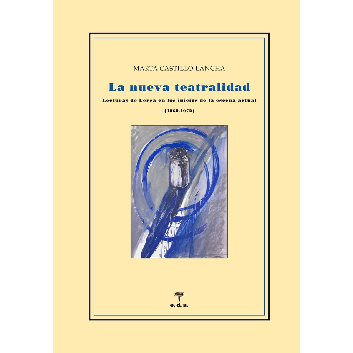La Nueva Teatralidad 1