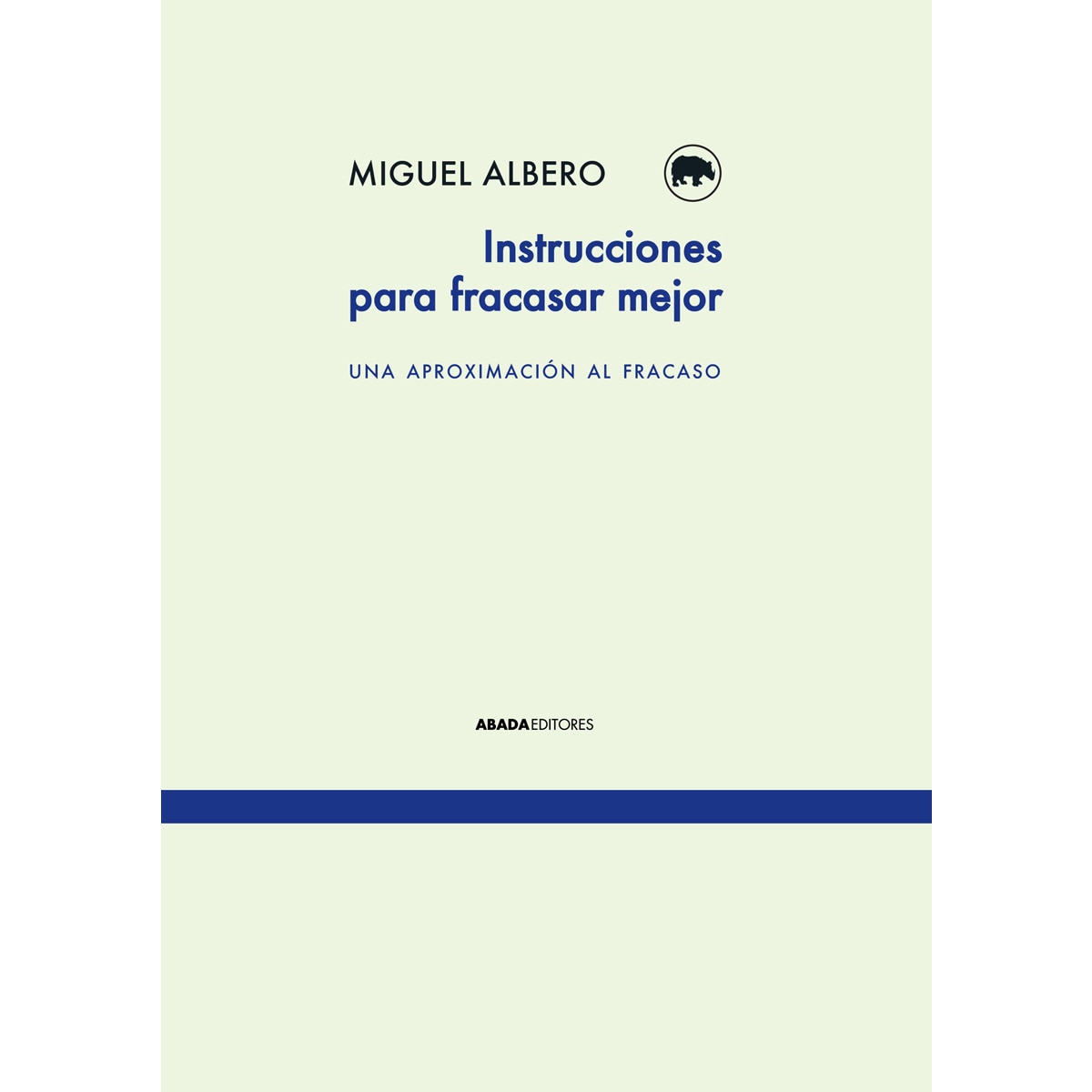 Imagem 0 de Instrucciones Para Fracasar Mejor