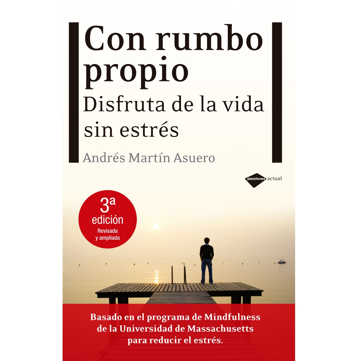 Imagem 0 de Con rumbo propio: Disfruta de la vida sin estrés (Capa mole com abas)