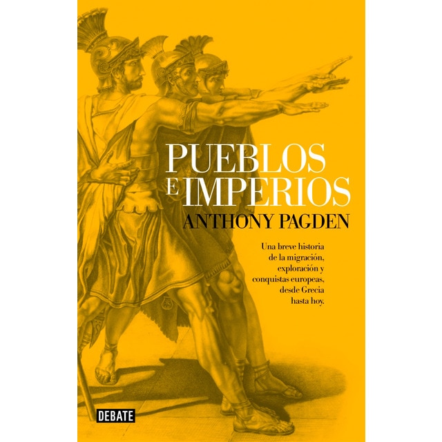 Imagen 0 de Pueblos e imperios: Una breve historia de la migración, exploración y conquistas europeas (Tapa blanda)