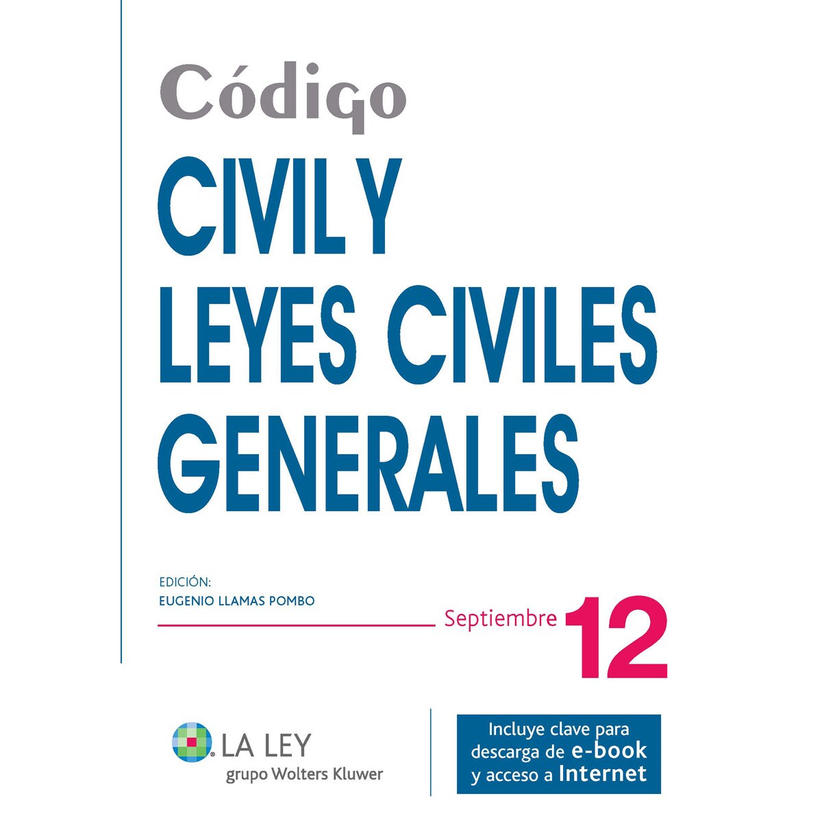 Código Civil y Leyes Civiles Generales 2012 (Capa mole) 1