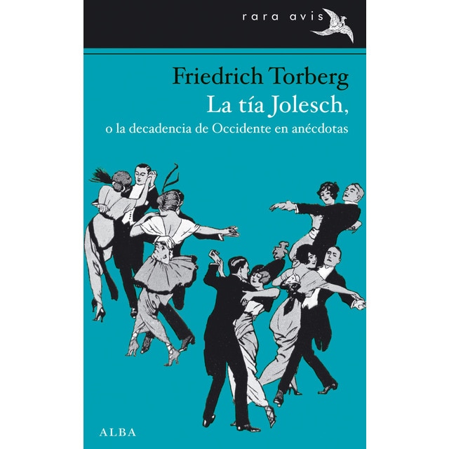 Imagem 0 de La Tia Jolesch. O La Decadencia De Occidente En An