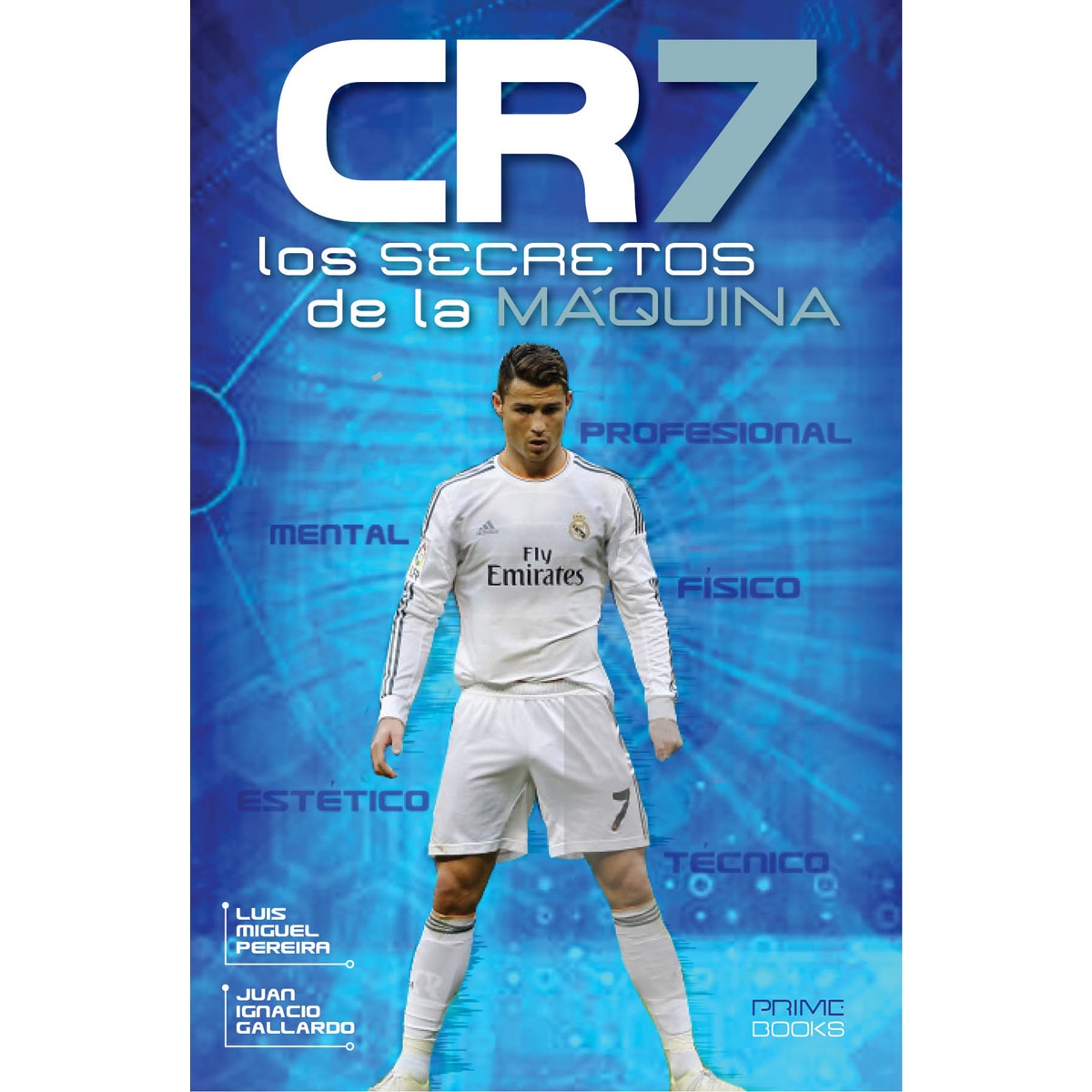 Imagem 0 de Cr7 Los Secretos De La Maquina