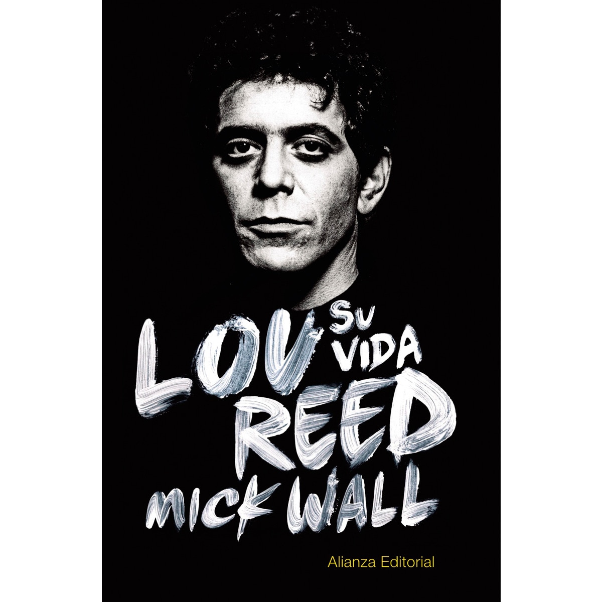 Imagem 0 de Lou Reed: Su vida (Capa mole)
