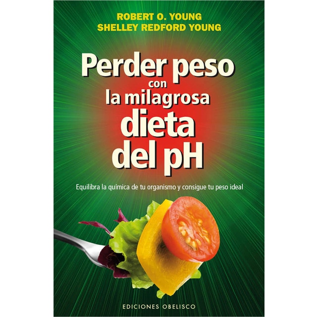 Perder Peso Con La Milagrosa Dieta Del Ph 1