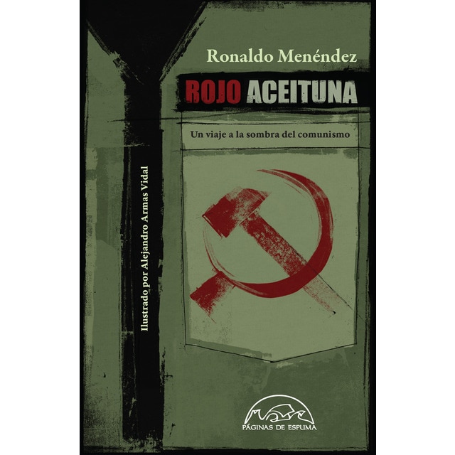 Imagen 0 de Rojo aceituna: Un viaje a la sombra del comunismo  (Tapa blanda con solapas)