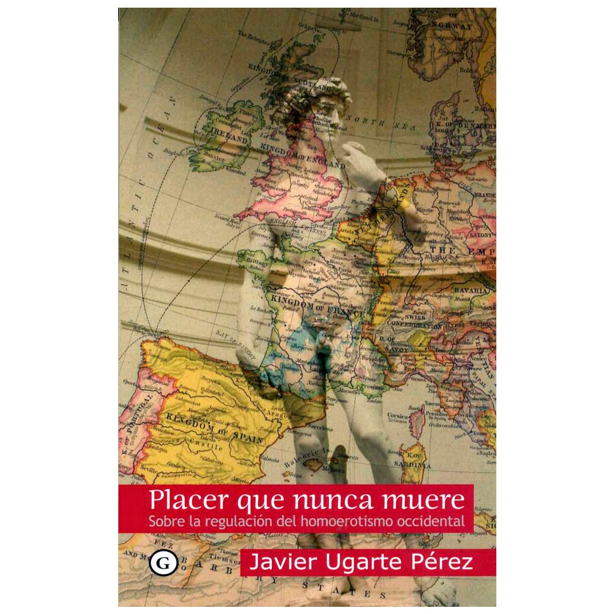 Imagem 0 de Placer Que Nunca Muere: Sobre La Regulación Del Homoerotismo Occidental
