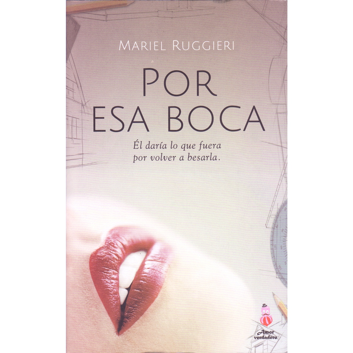 Imagen 0 de Por esa boca (Tapa blanda)