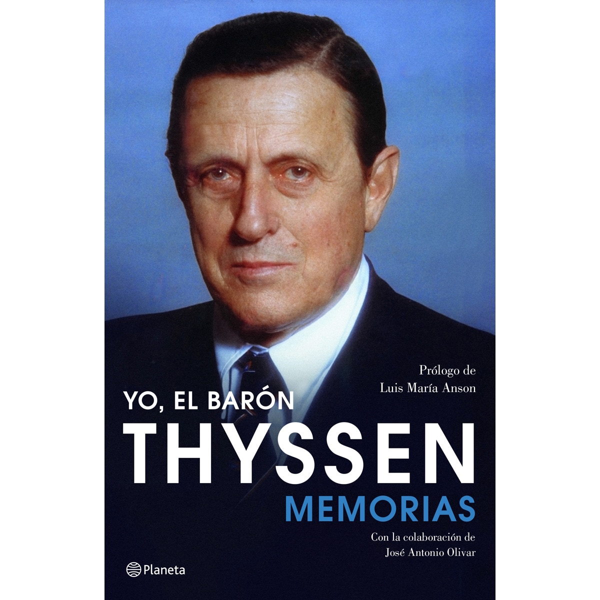 Yo, el barón Thyssen: Memorias (Capa dura) 1