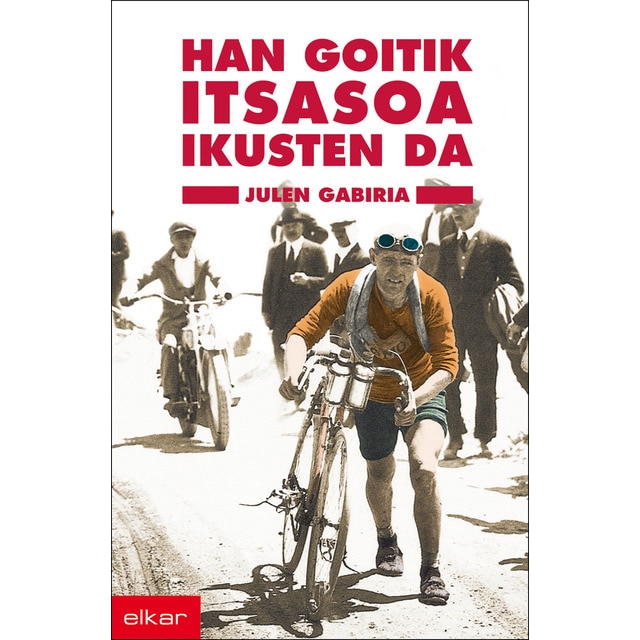 Imagen 0 de Han goitik itsasoa ikusten da  (Tapa blanda con solapas)