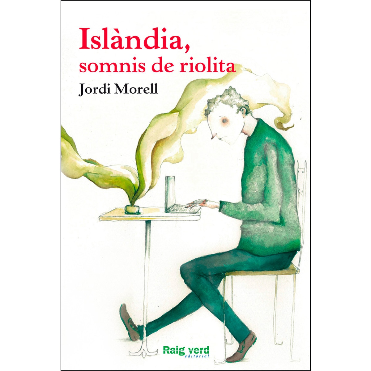 Imagen 0 de Islandia, somnis de riolita (Tapa blanda Tapa blanda con solapas)