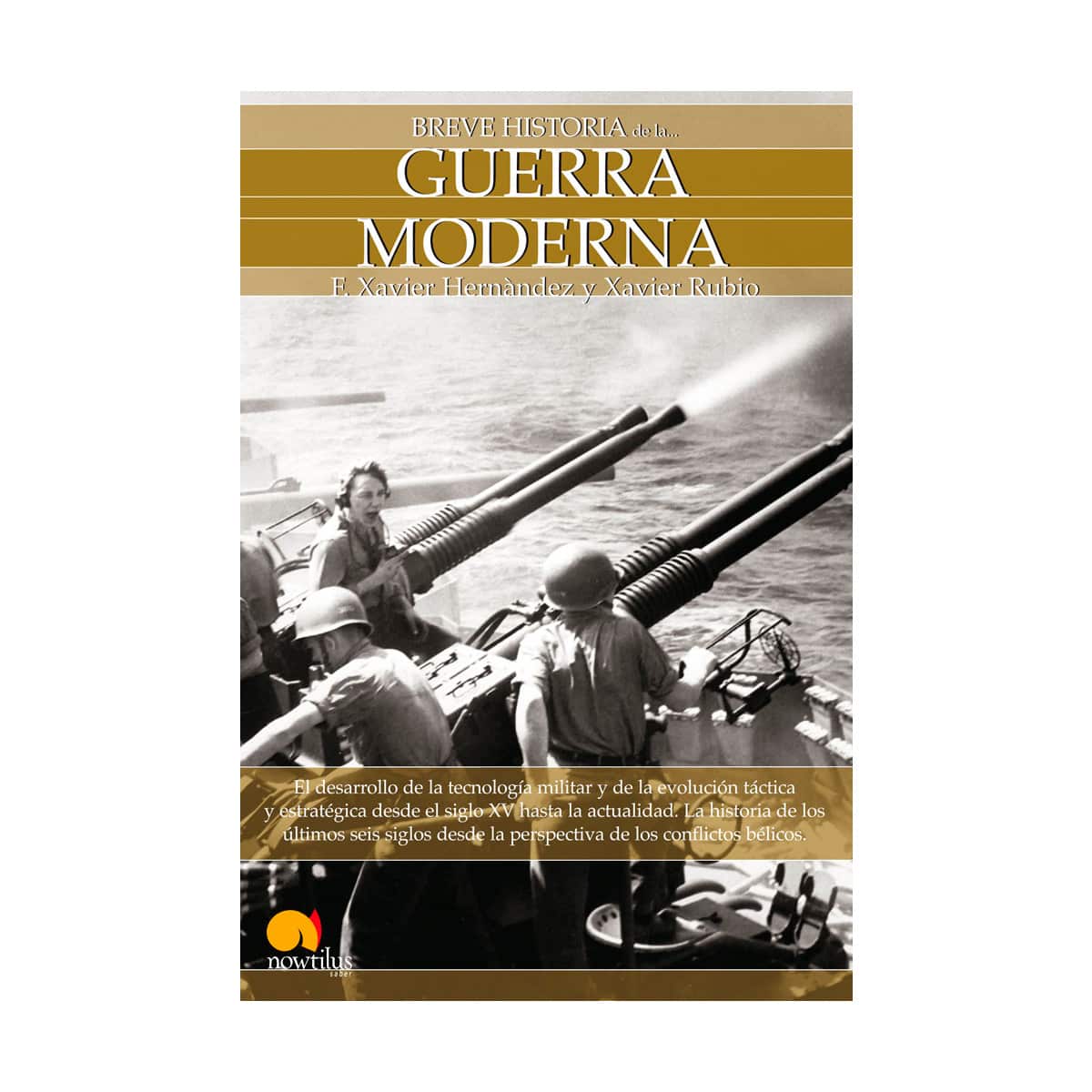 Breve historia de la guerra moderna 1