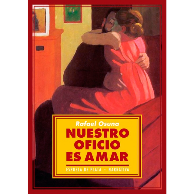 Imagen 0 de Nuestro oficio es amar (Tapa blanda)