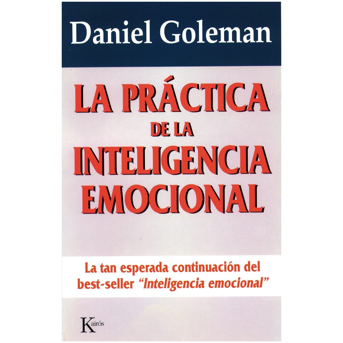 La práctica de la inteligencia emocional(Tapa blanda) 1