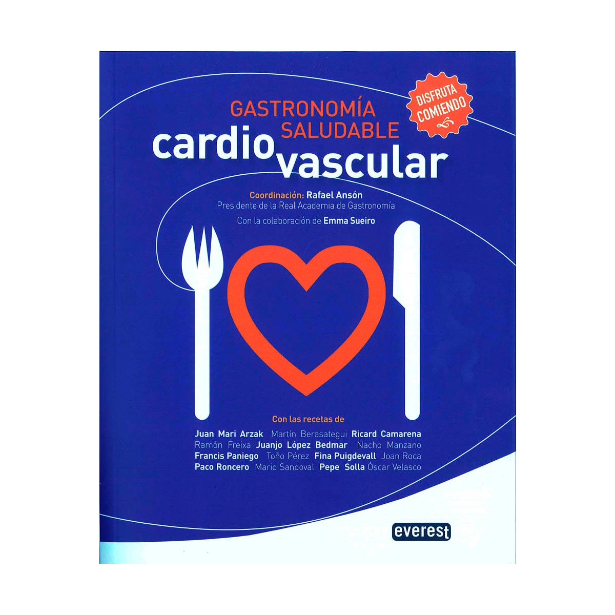 Imagem 0 de Gastronomía Saludable. Cardiovascular: Disfruta comiendo (Capa mole com abas)