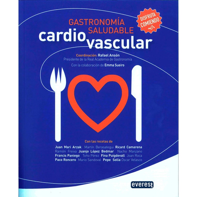 Imagem 0 de Gastronomía Saludable. Cardiovascular: Disfruta comiendo (Capa mole com abas)