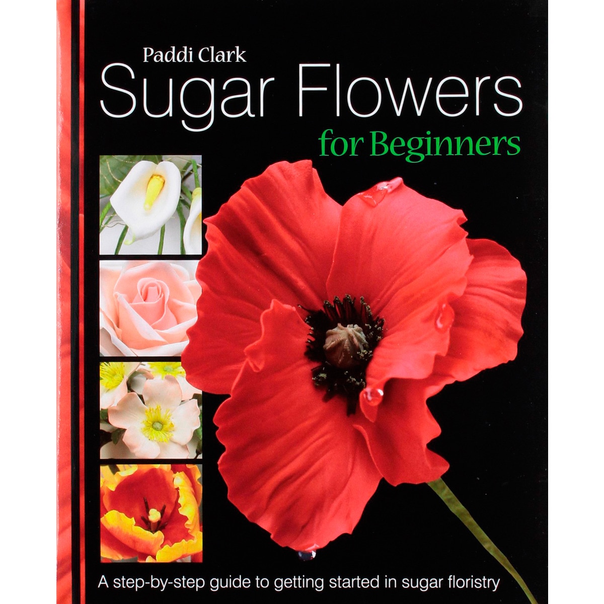 Sugar Flowers For Beginners 1