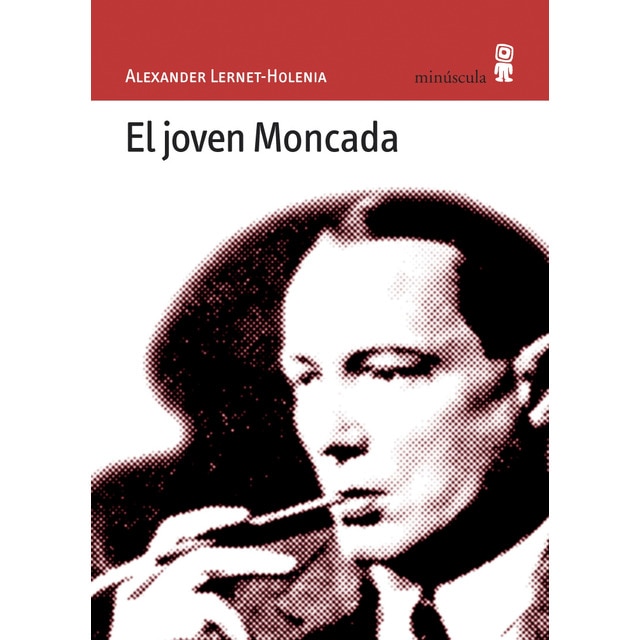 Imagen 0 de El joven moncada (Tapa blanda)